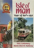 Isle of Man Year of Railways - 1993 Centenary Manx Electric Railway by Isle of Man Railway
